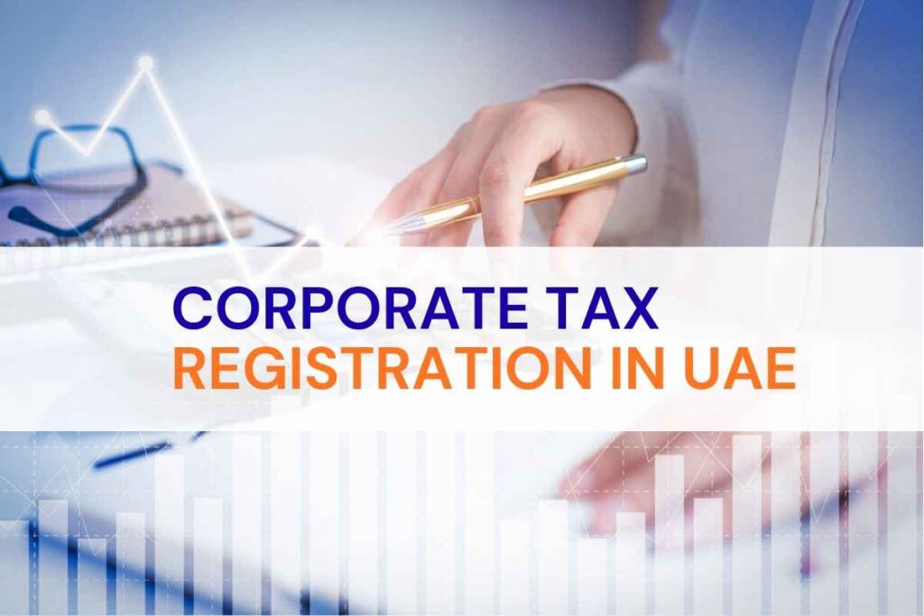Corporate Tax Registration in UAE